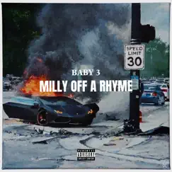 Milly Off a Rhyme - Single by Baby 3 album reviews, ratings, credits
