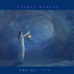 Tonnel Worldz - Single by AmginE, 