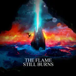 The Flame Still Burns (feat. Melay) by Egucci album reviews, ratings, credits