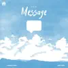 Message - Single album lyrics, reviews, download