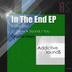In the End - Single by Addictive Glance album reviews, ratings, credits