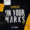 On Your Marks - EP album lyrics, reviews, download