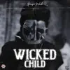 WickedChild album lyrics, reviews, download