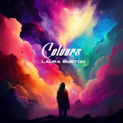 Colours - Single by Laura Burton album reviews, ratings, credits
