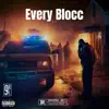 Every Blocc (feat. Pimptress) song lyrics