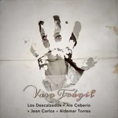 Vaso Frágil (feat. Aldemar Torres) - Single by Los Descalzados, Ale Ceberio & Jean Carlos album reviews, ratings, credits