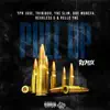 Pull Up Remix (feat. Triniboo, Monefa, YNE Slim, Rexkless G & Rello YNE) - Single album lyrics, reviews, download
