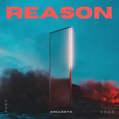 Reason - Single by Collecta album reviews, ratings, credits
