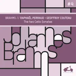 Brahms: The 2 Cello Sonatas by Geoffroy Couteau & Raphaël Perraud album reviews, ratings, credits