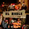 El Noble (En Vivo) - Single album lyrics, reviews, download