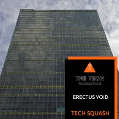 Tech Squash - Single by Erectus Void album reviews, ratings, credits
