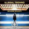 Illegal Techno - Single album lyrics, reviews, download