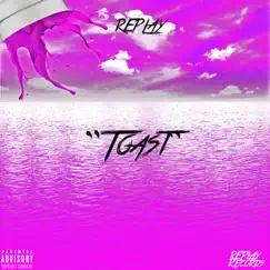 Toast - Single by REPLAY album reviews, ratings, credits