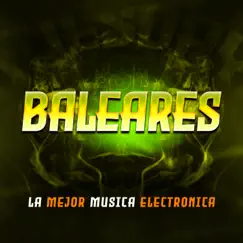 Baleares - Single by La Mejor Música Electrónica, Paris O'Fenix & Electronica Workout album reviews, ratings, credits