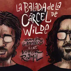 La Balada De La Cárcel De Wilde (feat. Vitor Ramil) Song Lyrics