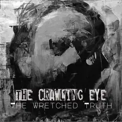 The Wretched Truth by The Crawling Eye album reviews, ratings, credits