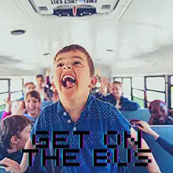 Get on the bus (feat. Young Seagull) Song Lyrics