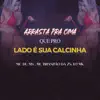 Arrasta pra Cima, Que pro Lado É Sua Calcinha - Single album lyrics, reviews, download
