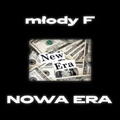 Nowa Era - Single by Młody f album reviews, ratings, credits