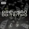 Previsão do Tempo - Single album lyrics, reviews, download