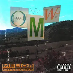 OMW - Single by Melior album reviews, ratings, credits