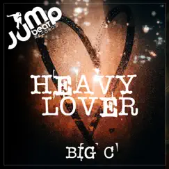 Heavy Lover - Single by Big C album reviews, ratings, credits