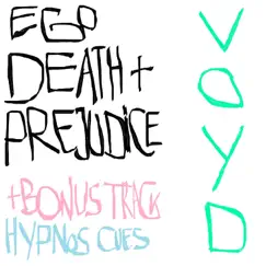 Ego Death + Prejudice 2 Song Lyrics