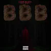 B.B.B - Single album lyrics, reviews, download