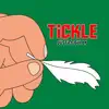 Tickle - Single album lyrics, reviews, download