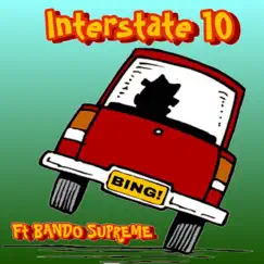 I-10 (feat. Fat Fool & BandoSupreme) Song Lyrics