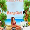 BabyGirl (feat. Ceda C) - Single album lyrics, reviews, download