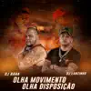 Olha Movimento Olha Disposição - Single album lyrics, reviews, download