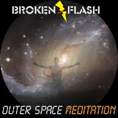 Outer Space Meditation by Broken Flash album reviews, ratings, credits