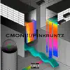 Cmon!!!/pink runtz (feat. KvngGhost & BLUE.1K) - Single album lyrics, reviews, download
