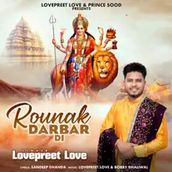 Rounak Darbar di - Single by Lovepreet Love album reviews, ratings, credits