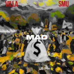 MAD (feat. SMU) - Single by Villa album reviews, ratings, credits