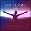 Oh Freedom! (Remix) - Single album lyrics, reviews, download