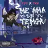 Me Ama Sin Temor - EP album lyrics, reviews, download