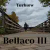 Bellaco III (Live) - Single album lyrics, reviews, download