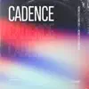 Cadence - Single album lyrics, reviews, download