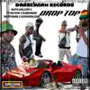 Drop Top (feat. Raggadon Bonezklan, Fyah Mac, Rappa Dondada & Bigga Bling) - Single album lyrics, reviews, download
