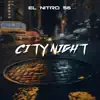 City Night - Single album lyrics, reviews, download