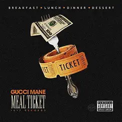 Meal Ticket by Gucci Mane album reviews, ratings, credits