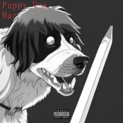 Puppy Dog Man (feat. Young Death) - Single by DereckBruh album reviews, ratings, credits