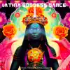 Latina Goddess Dance album lyrics, reviews, download