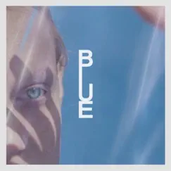 Blue (feat. AGER) - Single by KIMM CHAAN album reviews, ratings, credits