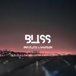 BLISS (feat. Marshin) - Single by RNS Pluto album reviews, ratings, credits