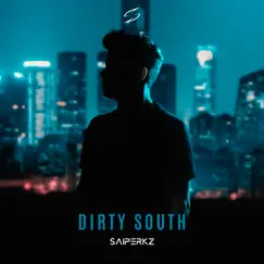 Dirty South (Radio Edit) Song Lyrics
