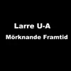 Mörknande Framtid - Single album lyrics, reviews, download