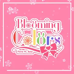 Blooming Colors (Instrumental) [feat. Azia] Song Lyrics